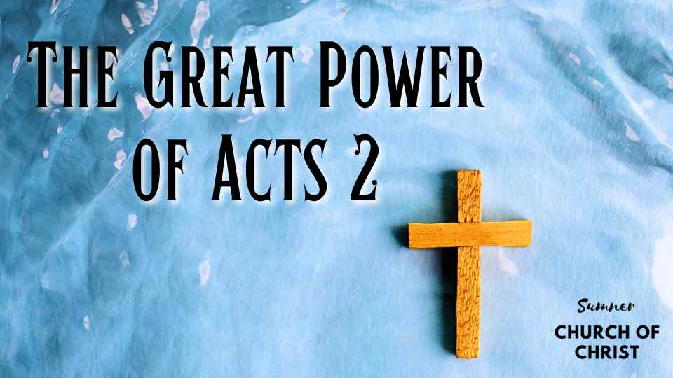 The Great Power of Acts 2