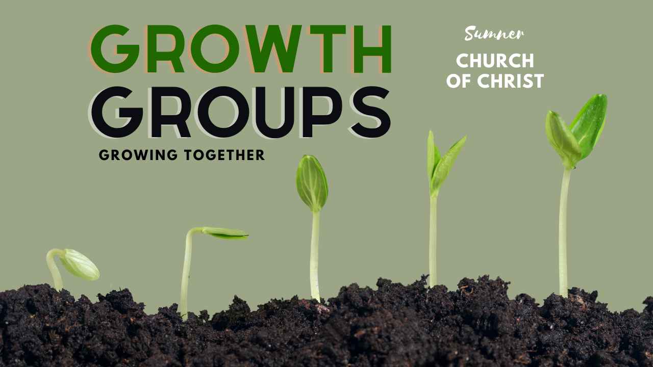 Growth Groups & Biblical Authority